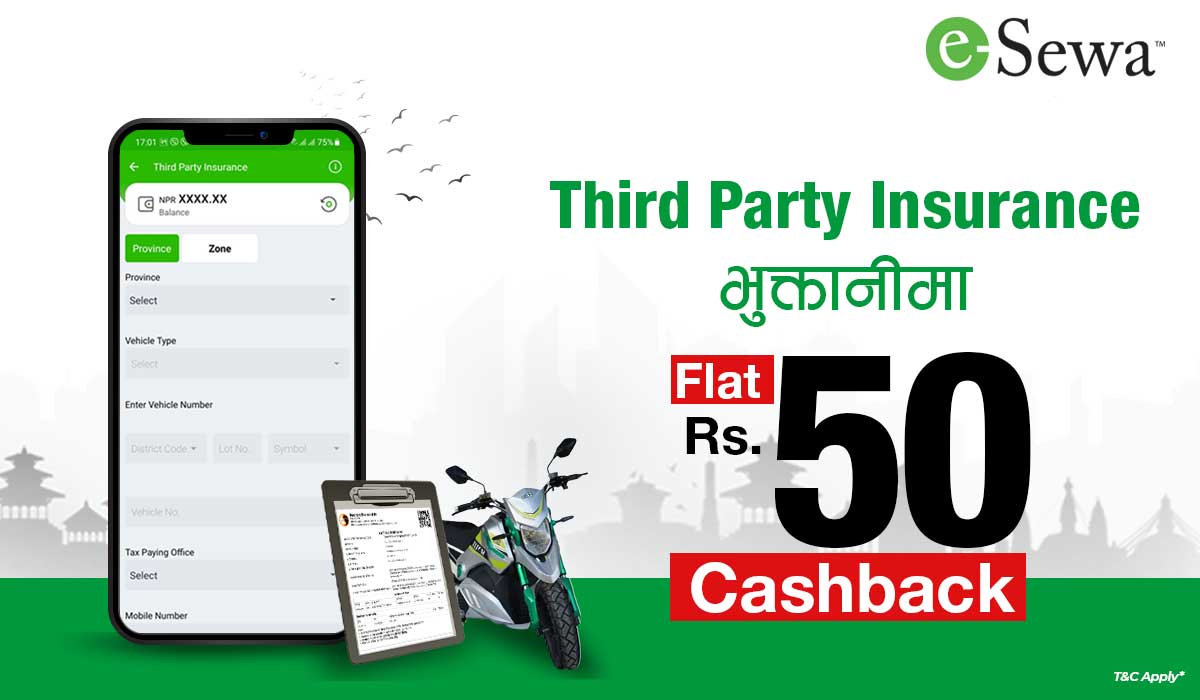 NRs. 50 Cashback on Third Party Insurance Payment!