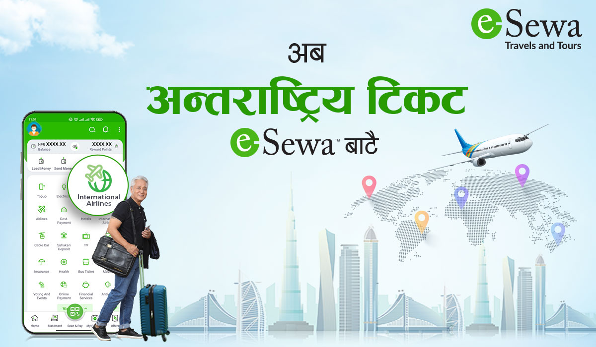 अब अन्तर्राष्ट्रिय टिकट eSewa बाटै!!